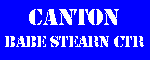 Text Box: CANTONBabe stearn ctr