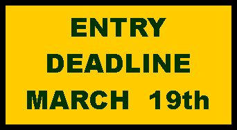 Text Box: ENTRY  DEADLINEMARCH  19th