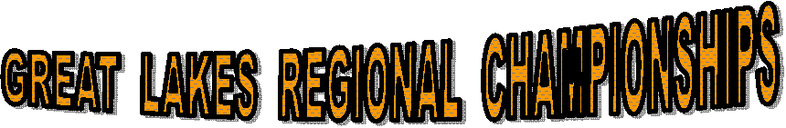 GREAT  LAKES  REGIONAL  CHAMPIONSHIPS