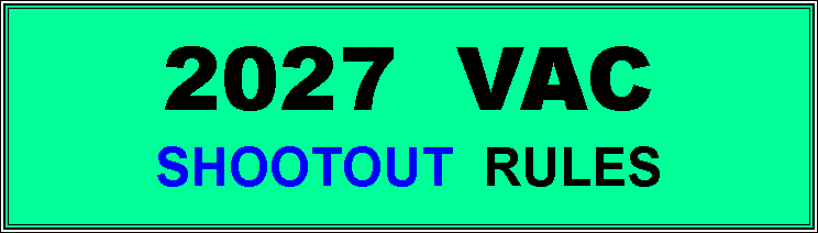 Text Box: 2027  VAC SHOOTOUT  RULES